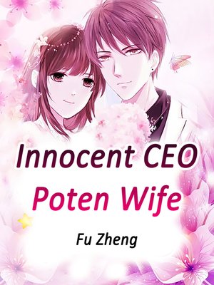 cover image of Innocent CEO, Poten Wife